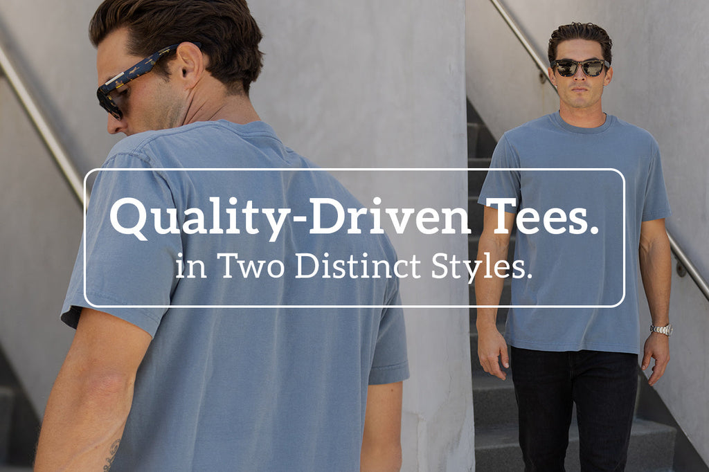 Quality-Driven Tees in Two Distinct Styles