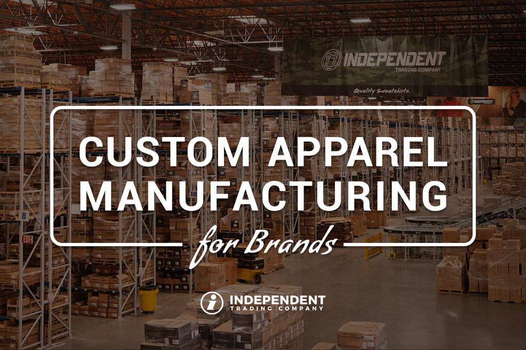 Custom Apparel Manufacturing for Brands