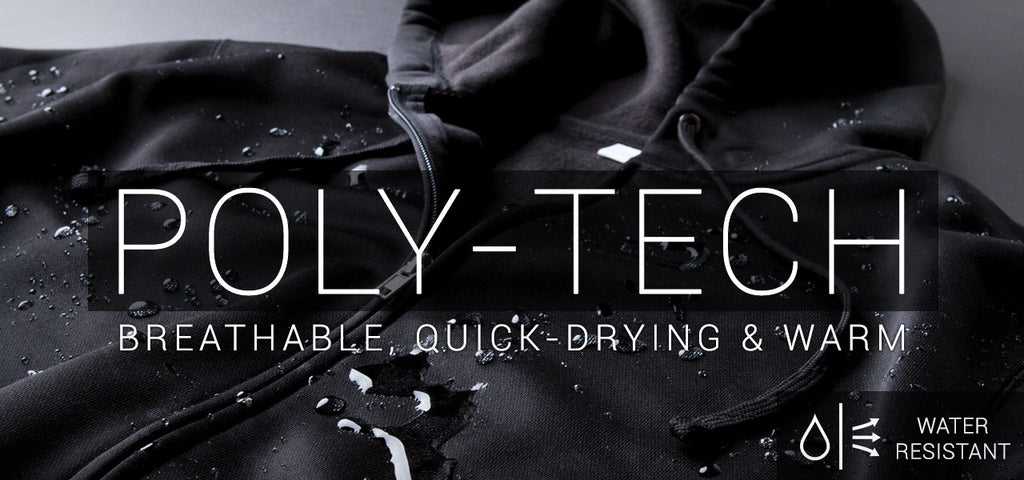 WATER RESISTANT POLY-TECH STYLES