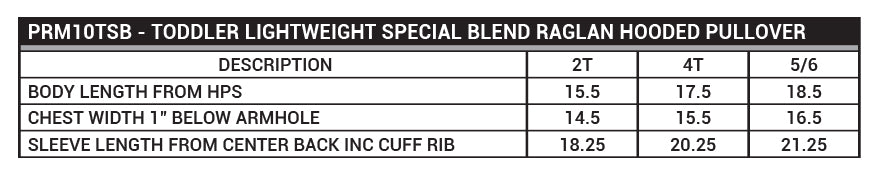 PRM10TSB Toddler Lightweight Special Blend Raglan Hooded Pullover Sizing Chart