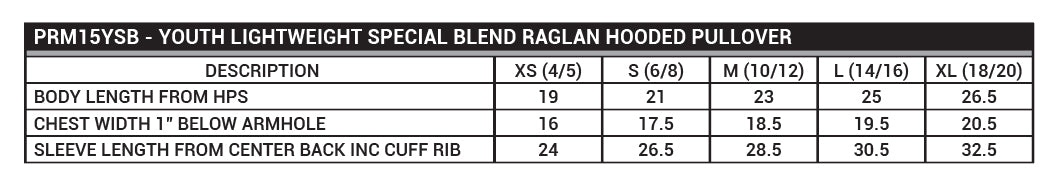 PRM15YSB Youth Lightweight Special Blend Raglan Hooded Pullover Sizing Chart