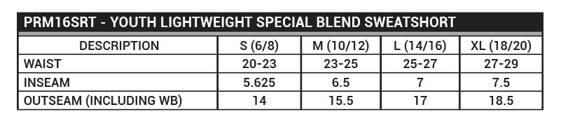 PRM16SRT Youth Lightweight Special Blend Short Sizing Chart